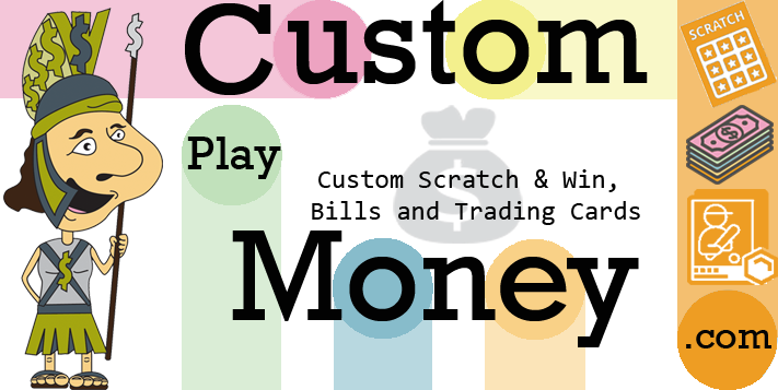 Welcome to CustomPlayMoney.com