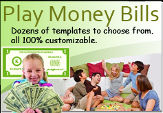 Custom Play Money Bills